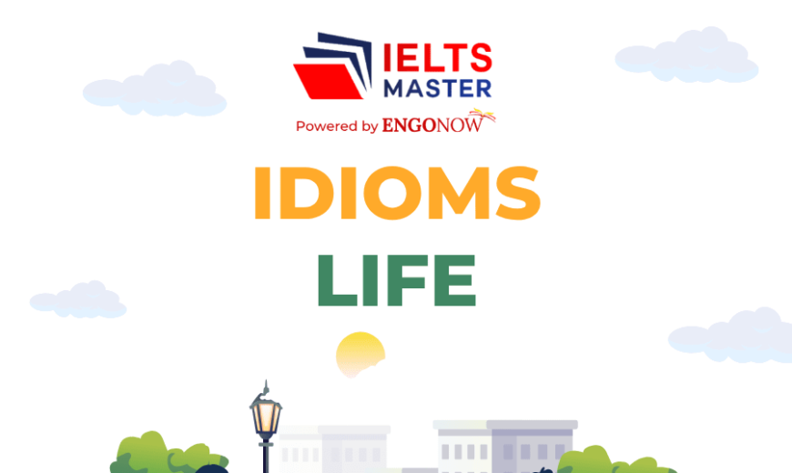 idioms life