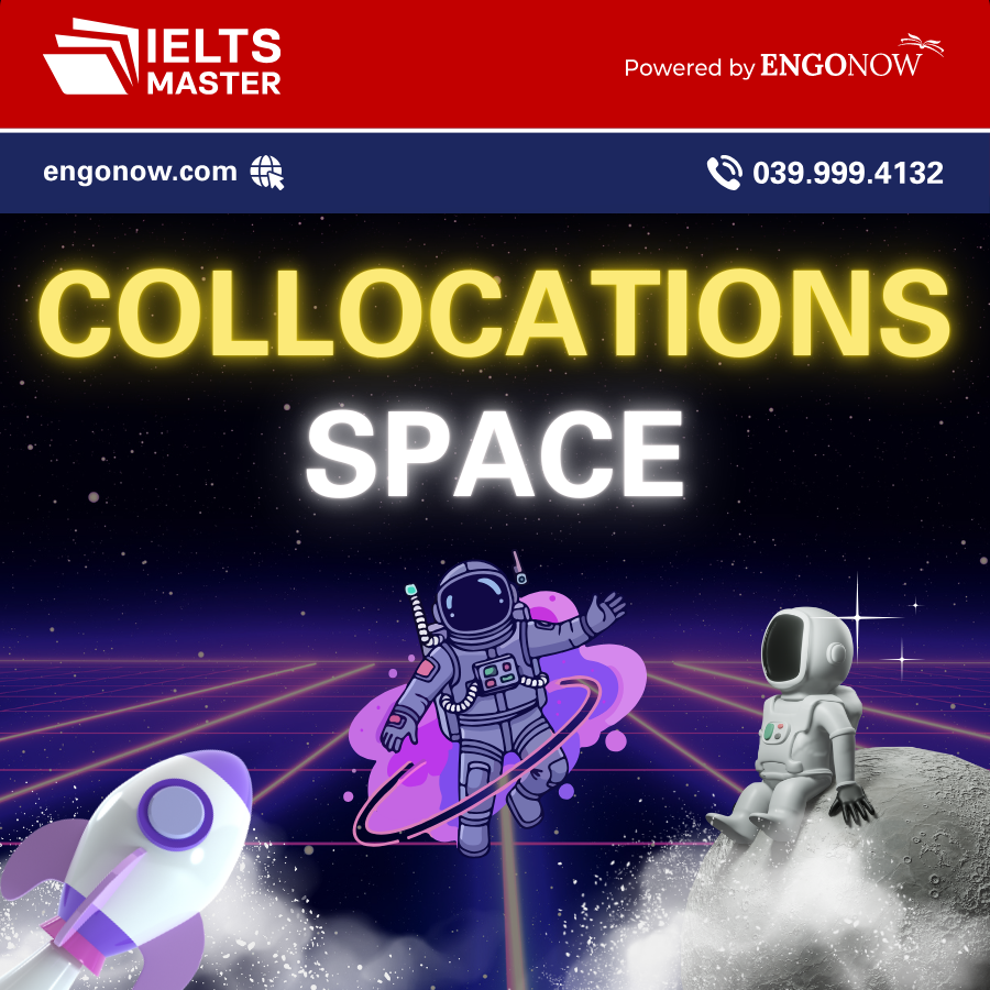 từ vựng collocations chủ đề space